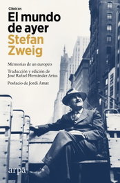 El mundo de ayer, Stefan Zweig - ARPA EDITORES