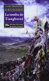 La tomba de Tiangbotxé, Josep-Francesc Delgado - EDICIONS ROURE DE CAN ROCA