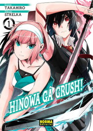 HINOWA GA CRUSH! 1, Takahiro; Strelka - NORMA EDITORIAL