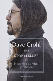 The Storyteller, Dave Grohl - LIBROS CUPULA