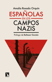 Españolas en los campos nazis, Amalia Rosado Orquín - CATARATA