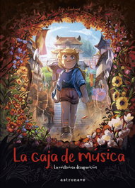 La Caja de Música 4. La Misteriosa Desaparición, Gijé/ Carbone - ASTRONAVE