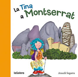 LA GALERA, La Tina a Montserrat, Araceli Segarra - LA GALERA