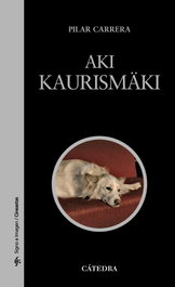 Aki Kaurismäki, Pilar Carrera - CATEDRA