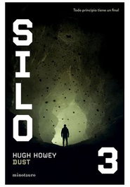 Silo Nº 03/03 Dust, Hugh Howey - Logista Compañia De Distribucion Integral, Sa