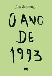 O ano de 1993, José Saramago - PORTO EDITORA