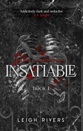 Insatiable, Leigh Rivers - Little Brown