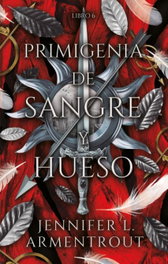 La Primigenia de Sangre y Hueso, Jennifer Armentrout - PUCK