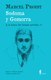 Sodoma y Gomorra (A la busca del tiempo perdido, IV), Marcel Proust - EL PASEO