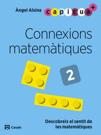 Connexions matemàtiques 2. Capicua 4 anys, Àngel Alsina Pastells - CASALS,EDITORIAL S.A.