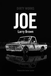 Joe, Larry Brown - DIRTY WORKS
