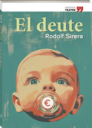 El deute, Rodolf Sirera Turó - ANDANA