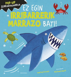 Ez egin irribarrerik marrazo bati!, Harriet Evans - IBAIZABAL