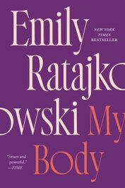 My Body, Emily Ratajkowski - QUERCUS PUBLISHING