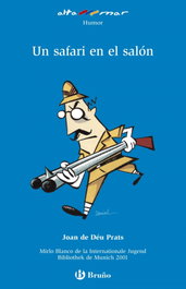 BRUÑO, Un safari en el salón - Joan de Déu Prats; Joan de Déu Prats Pijoán