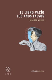 El libro vacío / Los años falsos, Josefina Vicens - EDITORIAL TRANSITO