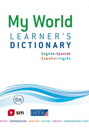 My World Learner's Dictionary, Ramón Palencia del Burgo; Luis Aragonés Fernández; Bernadette Maguire - SM