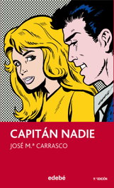 Capitán nadie, Jose Maria Carrasco Soriano - EDEBE