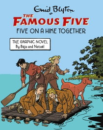 Famous Five Graphic Novel: Five on a Hike Together, HACHETTE CHILDREN'S GROUP