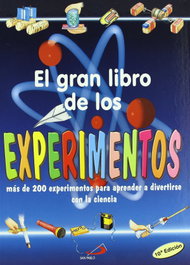 SAN PABLO EDITORIAL, El gran libro de los experimentos - Antonella Meiani
