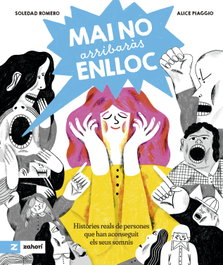 ZAHORI DE IDEAS, Mai no arribaràs enlloc, Soledad Romero