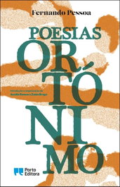 Poesias - Ortonimo, Fernando Pessoa - PORTO EDITORA