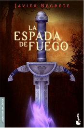 La Espada de Fuego, Javier Negrete - BOOKET