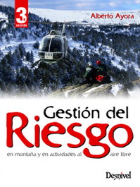 Gestión del riesgo en montaña y actividades al aire libre, Alberte Ayora - DESNIVEL