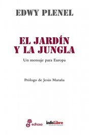 El jardín y la jungla, Edwy Plenel - EDHASA EDITORIAL