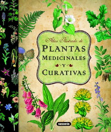 SUSAETA EDICIONES Atlas ilustrado de las plantas medicinales y curativas