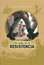 Los niños de la resistencia 1. Primeras acciones, Benoît Ers - BASE