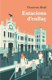 LLETRA IMPRESA, Estacions d´enllaç, Francesc Bodí - LLETRA IMPRESA