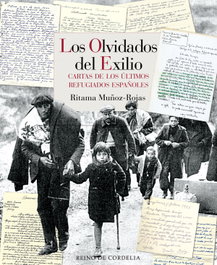 Los olvidados del exilio, Ritama Muñoz-Rojas - REINO DE CORDELIA