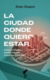 La ciudad donde quiero estar, Shain Shapiro - LIBURUAK