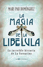 La magia de la libélula, Mari Pau Domínguez - LA ESFERA DE LOS LIBROS