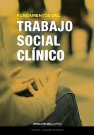 Fundamentos del Trabajo Social Clínico, Jerrold R. Brandell - PRENSAS UNIV.ZARAGOZA