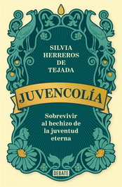 Juvencolía, Silvia Herreros de Tejada Larrinaga - DEBATE
