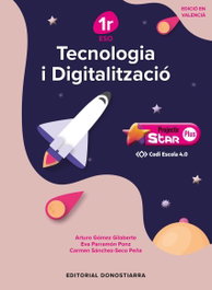 DONOSTIARRA TECNOLOGÍA I DIGITALITZACIÓ 1r ESO STAR PLUS- CÓDIGO ESCUELA 4.0 (VALENCIANO)