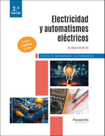 PARANINFO, Electricidad y automatismos eléctricos 2.ª edición 2025 - Luis Miguel Cerdá Filiu