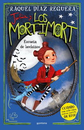MONTENA, Julia y Los Mortimort 3 - Escuela de hechizos