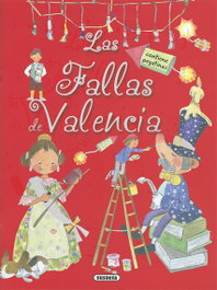 SUSAETA EDICIONES, Las fallas de Valencia - AA.VV. (con pegatinas)
