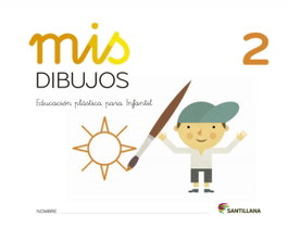SANTILLANA, Mis dibujos 2 - SANTILLANA
