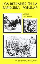 Los refranes en la sabiduria popular, German Diéz Barrio - CASTILLA EDICIONES