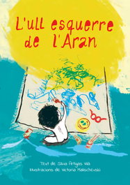 L'ull esquerre de l'Aran, Sílvia Artigas Vilà - EDITA