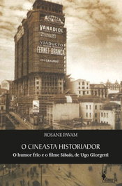 O cineasta Historiador, Rosane Pavam - ALAMEDA