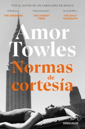 Normas de cortesía, Amor Towles - DEBOLSILLO