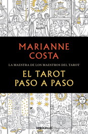 DEBOLSILLO, EL TAROT PASO A PASO, Marianne Costa - DEBOLSILLO
