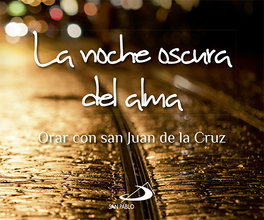 Noche Oscura Del Alma, San Juan De La Cruz - SAN PABLO EDITORIAL