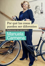 Por qué las cosas pueden ser diferentes, Manuela Carmena - CLAVE INTELECTUAL