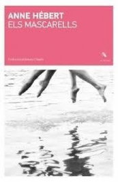 Els mascarells, Hebert Anne - LABREU EDICIONS